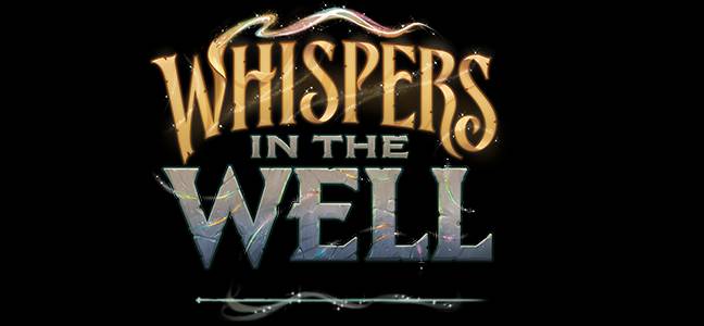 Whispers in the Well